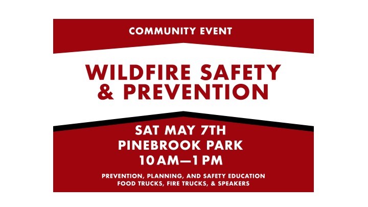 Wildfire Safety & Prevention Event-May 7th Scavenger Hunt Going on Now!